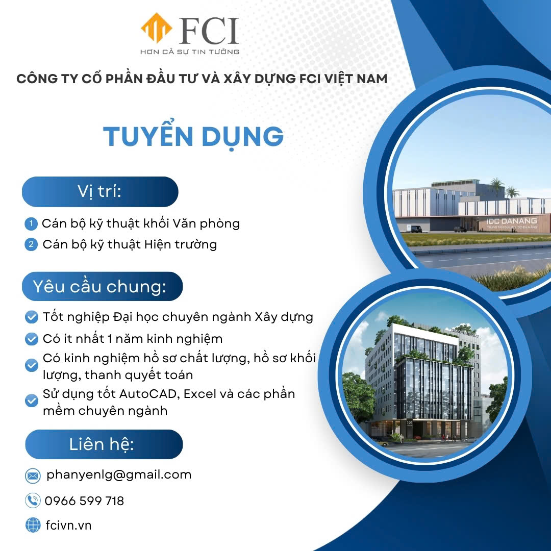 TUYỂN DỤNG CÁN BỘ KỸ THUẬT (VĂN PHÒNG & HIỆN TRƯỜNG)